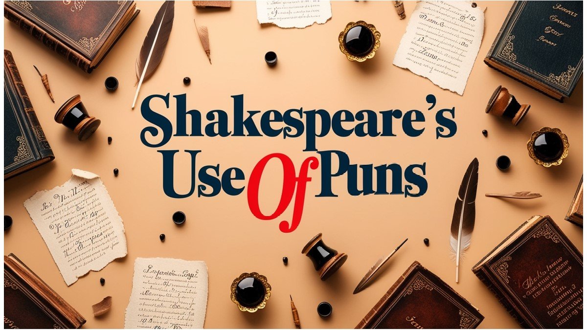 Shakespeare's Use of Puns