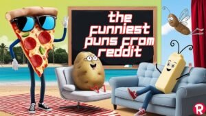Read more about the article 170+ The Funniest Puns from Reddit