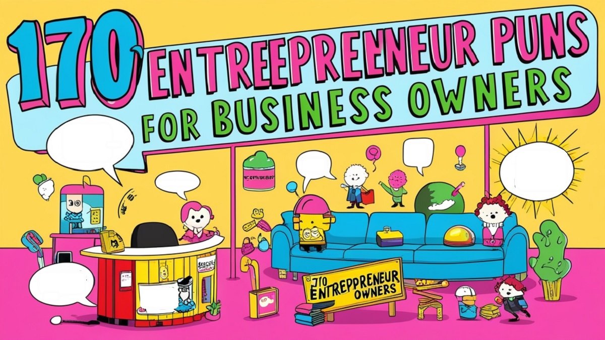 You are currently viewing 170 Entrepreneur Puns for Business Owners