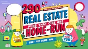 Read more about the article 290 Real Estate Puns That Are Home-Run